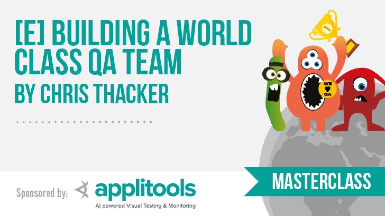 [E] Building a World Class QA team image