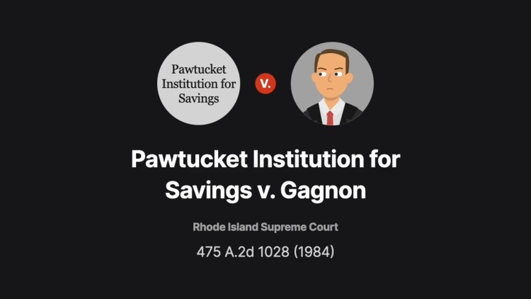 Pawtucket Institution for Savings v. Gagnon