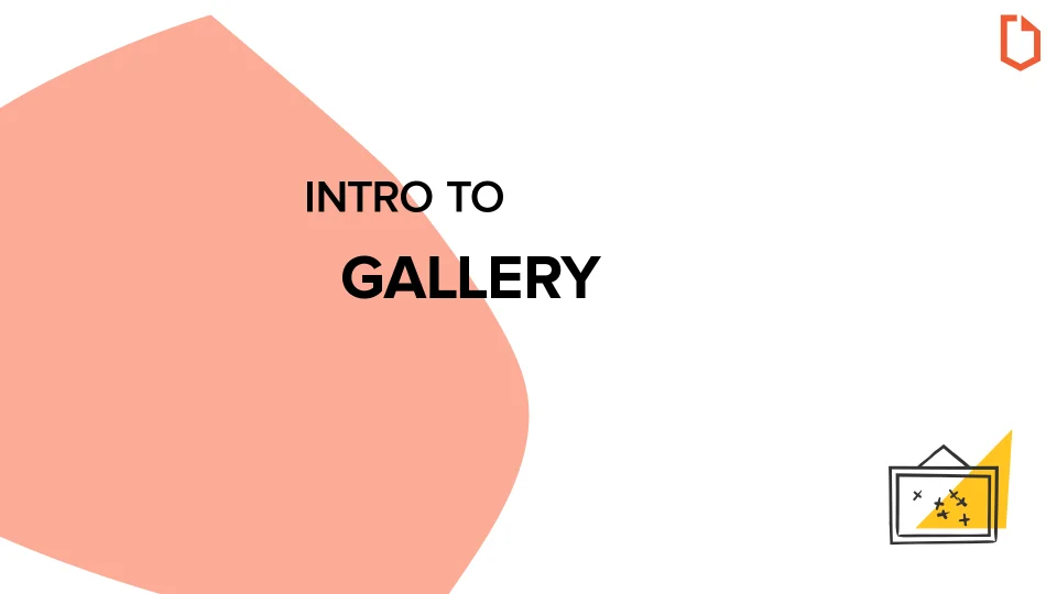 Introduction to Gallery