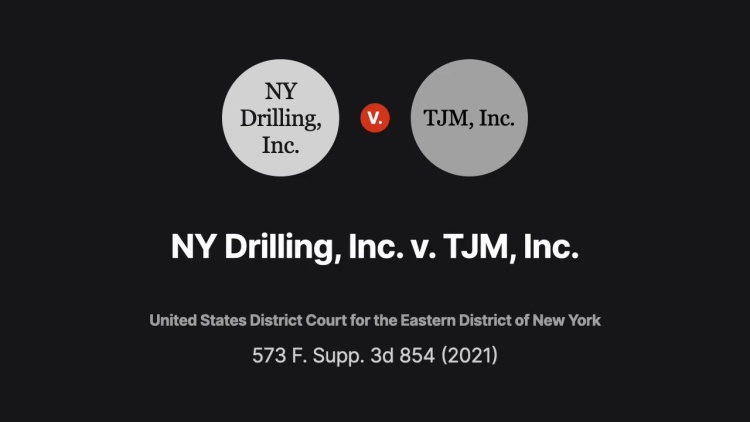 NY Drilling, Inc. v. TJM, Inc.