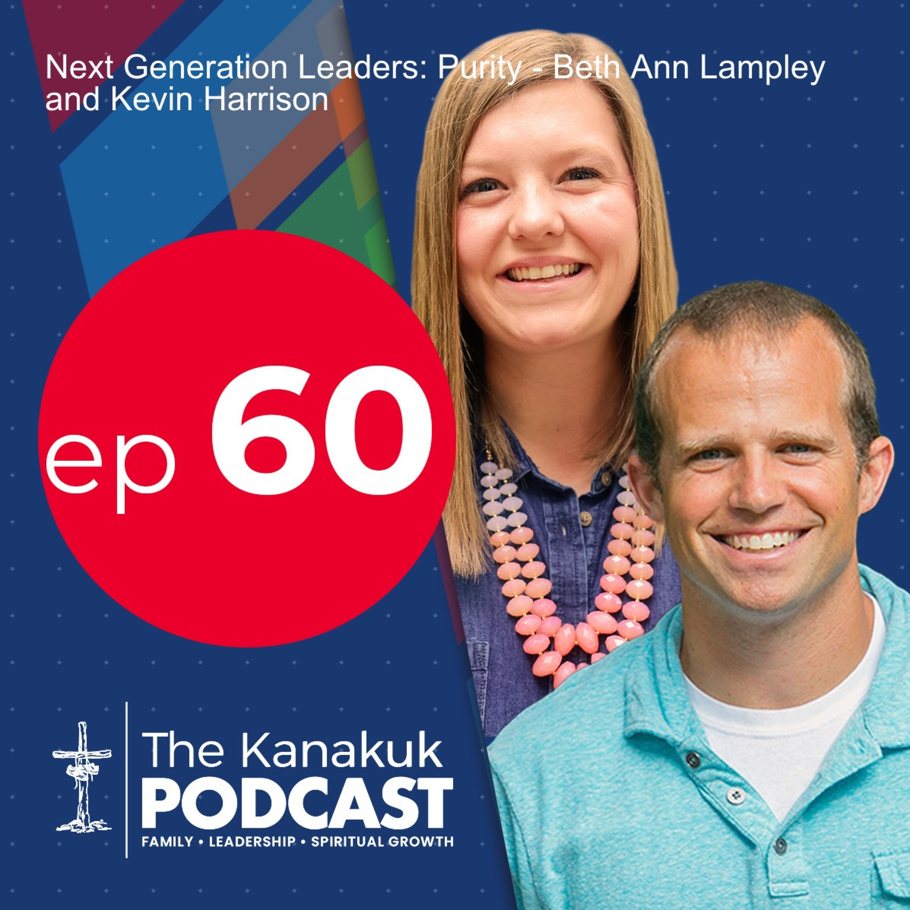 The Kanakuk Podcast