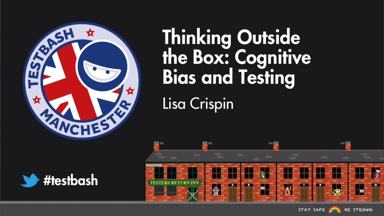 Thinking Outside the Box: Cognitive Bias and Testing - Lisa Crispin image