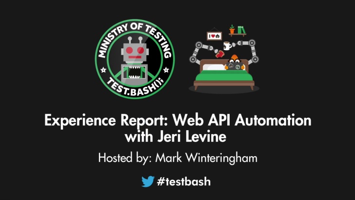 Experience Report: Web API Automation - Jeri Levine