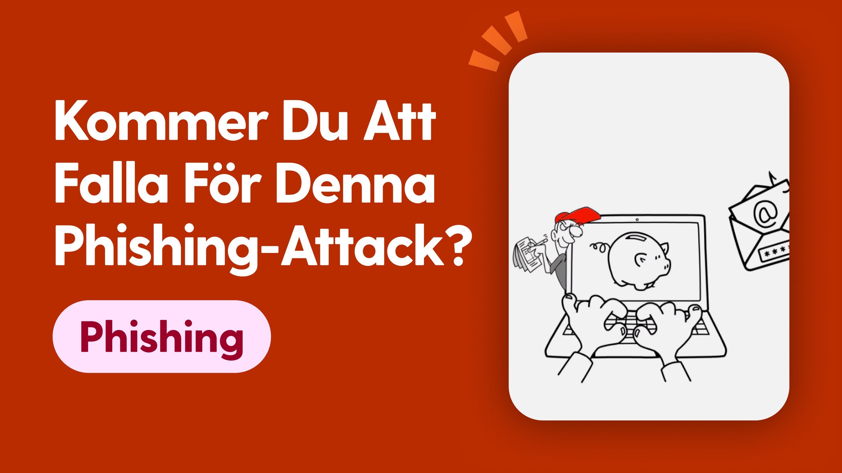 Kommer du att falla för denna phishing-attack?