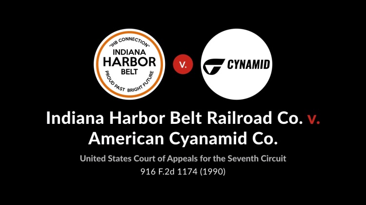 Indiana Harbor Belt R.R. v. American Cyanamid Co.