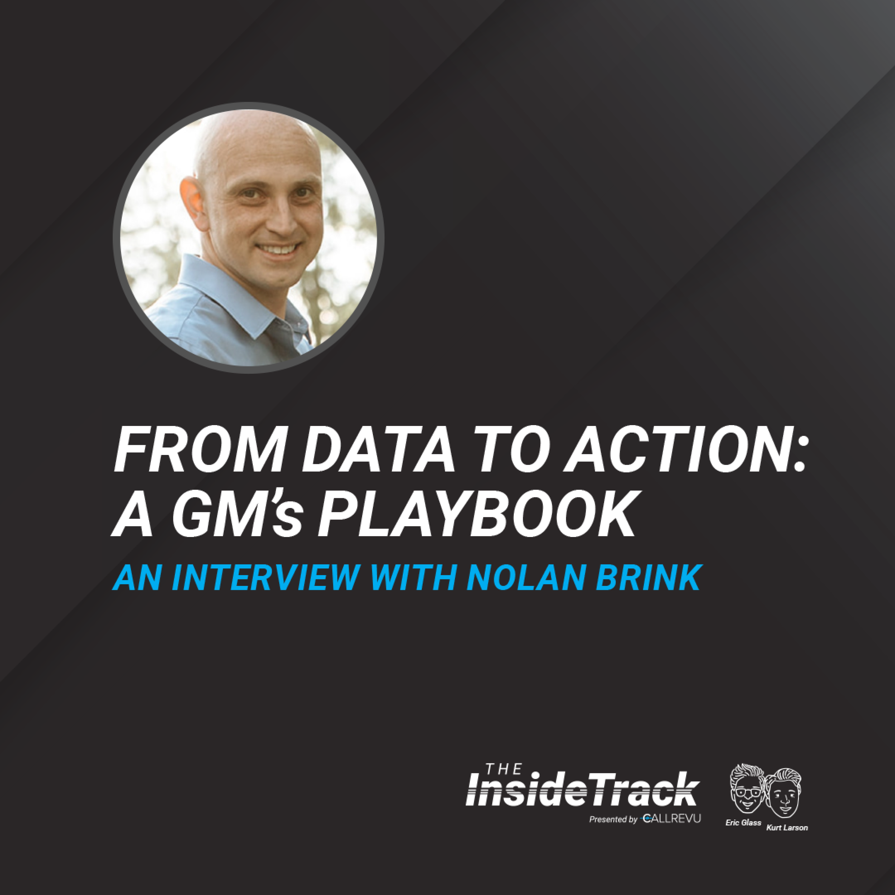 The Inside Track - presented by CallRevu