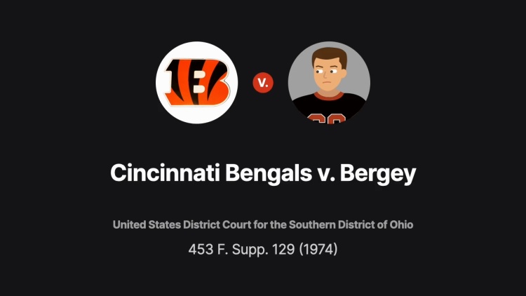 Cincinnati Bengals v. Bergey