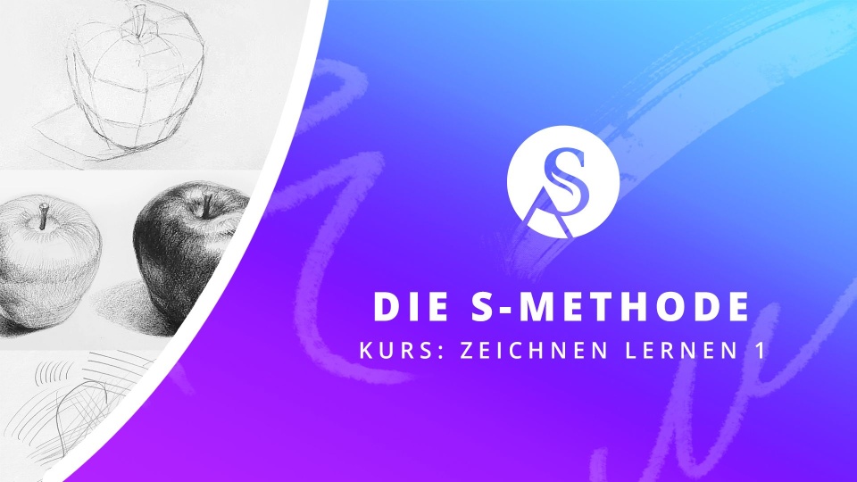 Zeichnen lernen mit der S-Methode – Teil 1: Strichführung