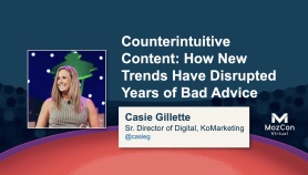 Counterintuitive Content: How New Trends Have Disrupted Years of Bad Advice