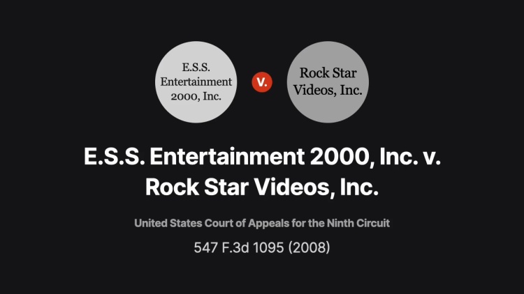 E.S.S. Entertainment 2000, Inc. v. Rock Star Videos, Inc.