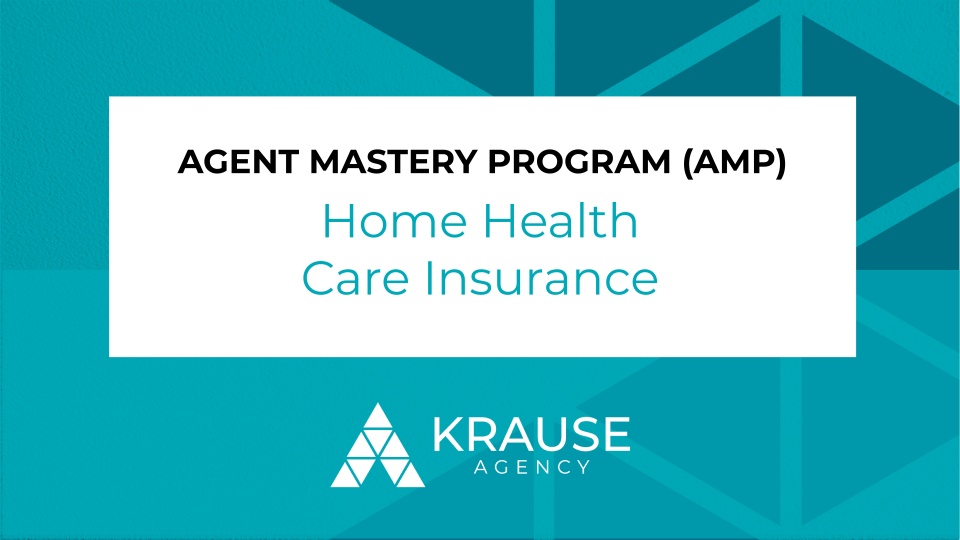 Session 10: Home Health Care Insurance