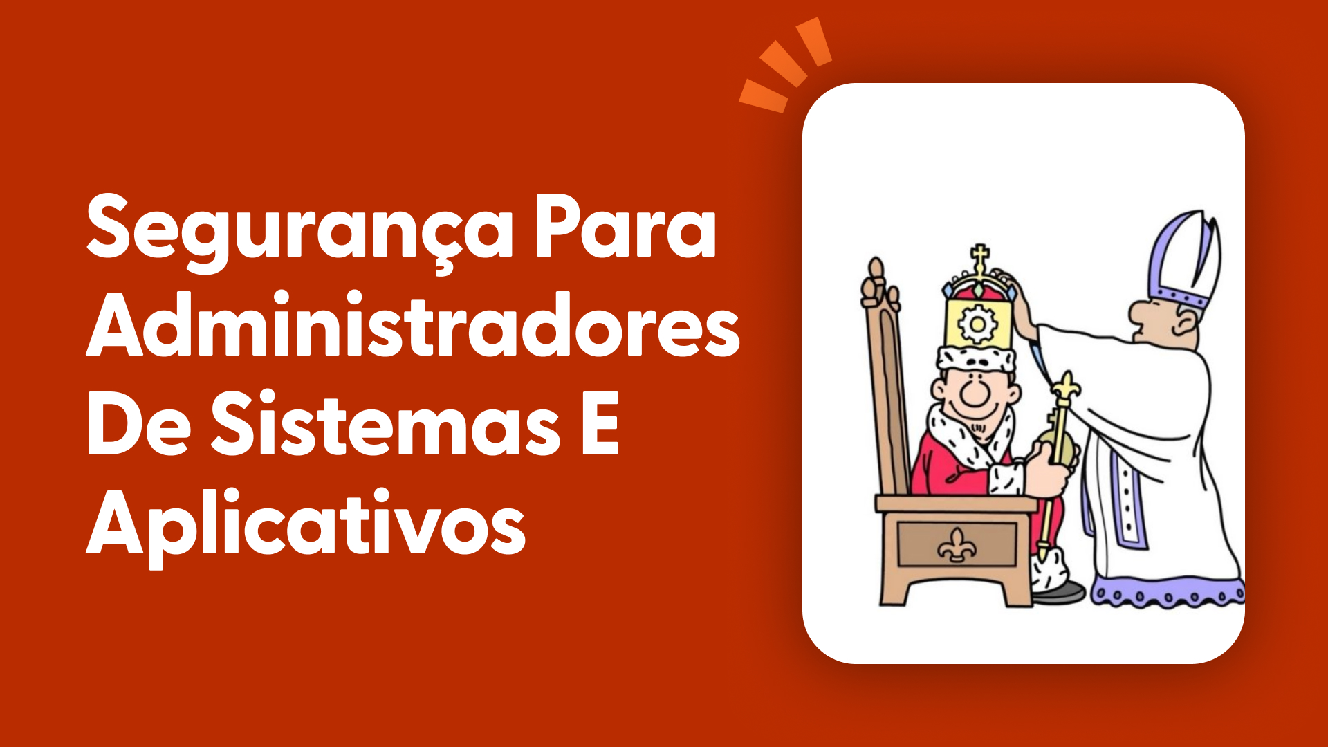 Segurança para administradores de sistemas e aplicativos