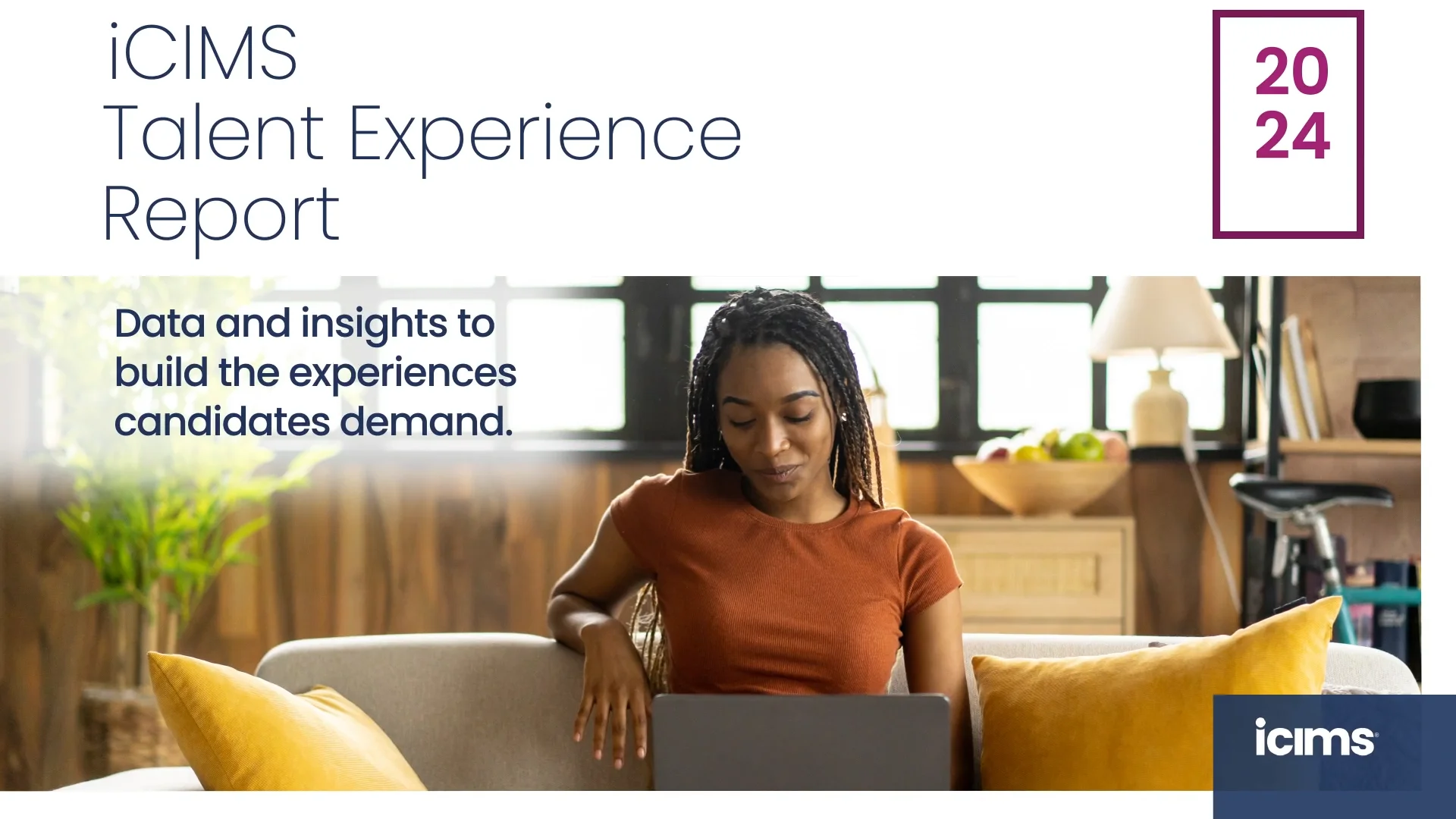 iCIMS Talent Experience Report
