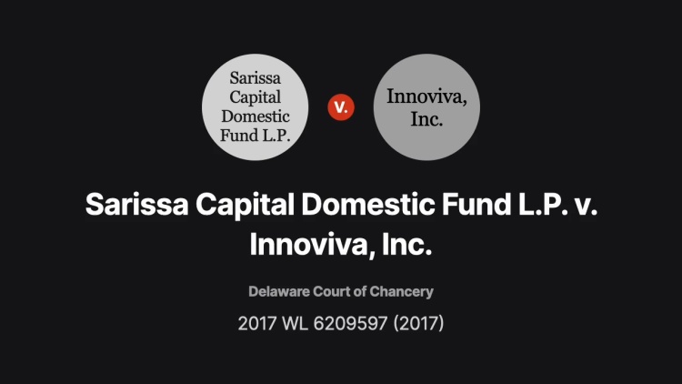 Sarissa Capital Domestic Fund L.P. v. Innoviva, Inc.