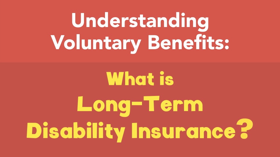 What is Long-term Disability Insurance?