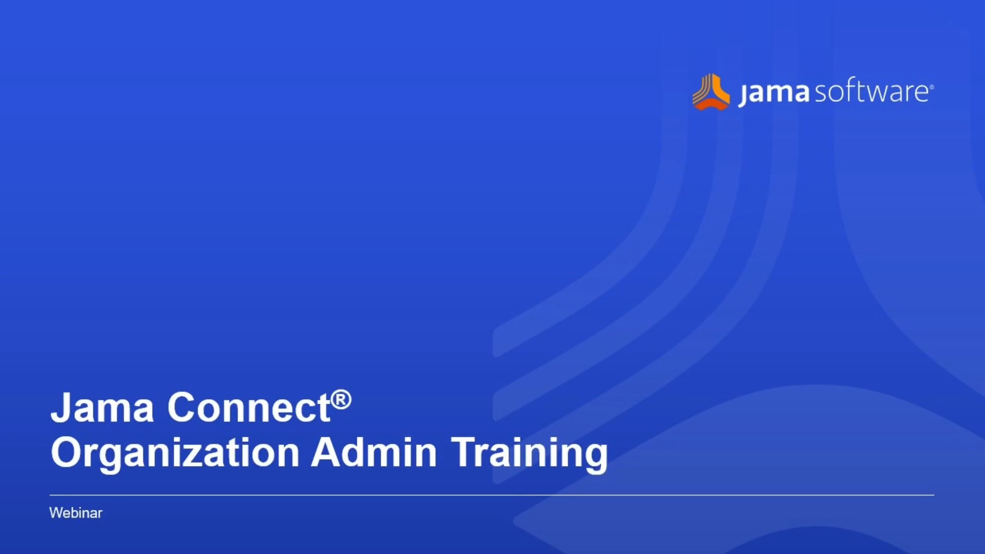 Online Training: Finding Success as a Jama Connect Organizational Administrator