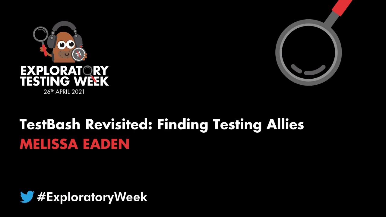 TestBash Revisited: Finding Testing Allies with Melissa Eaden image