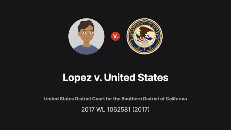 Lopez v. United States