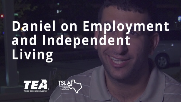 Daniel on Employment and Independent Living