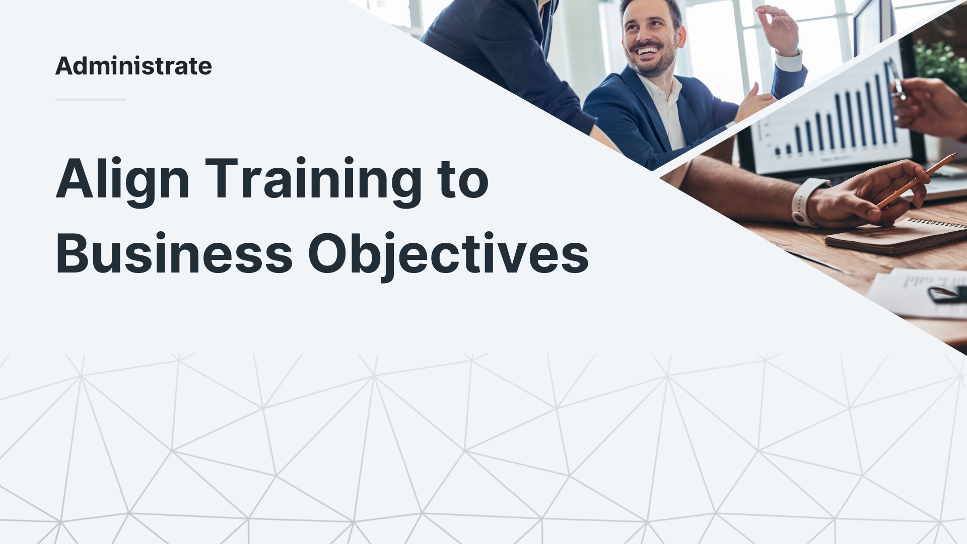 Align Training to Business Objectives