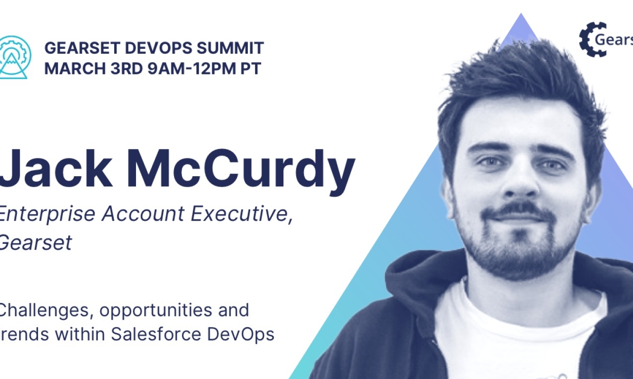 The Future of Salesforce DevOps Summit 2022 Keynote Gearset