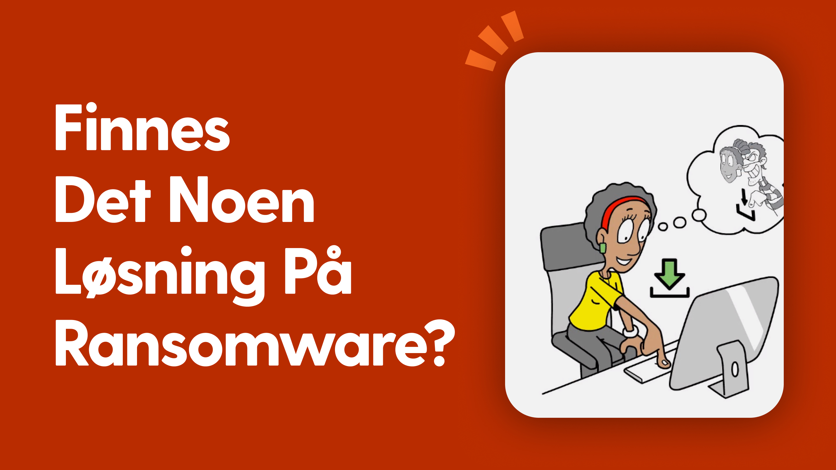 Is There Any Solution For Ransomware? NO