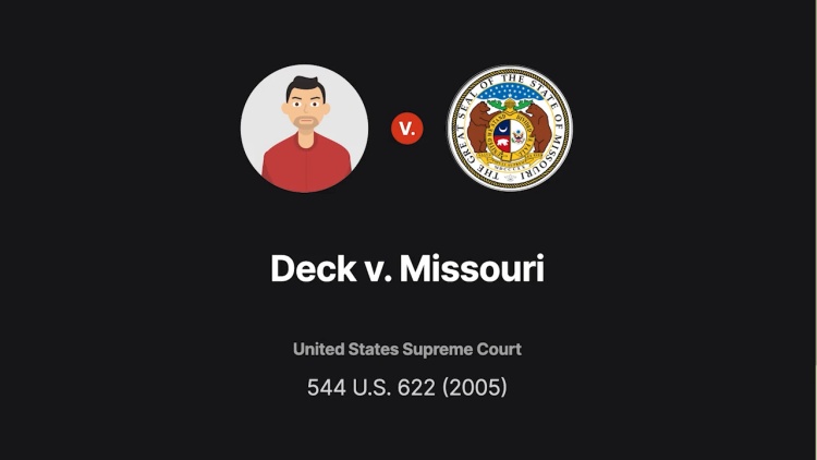 Deck v. Missouri
