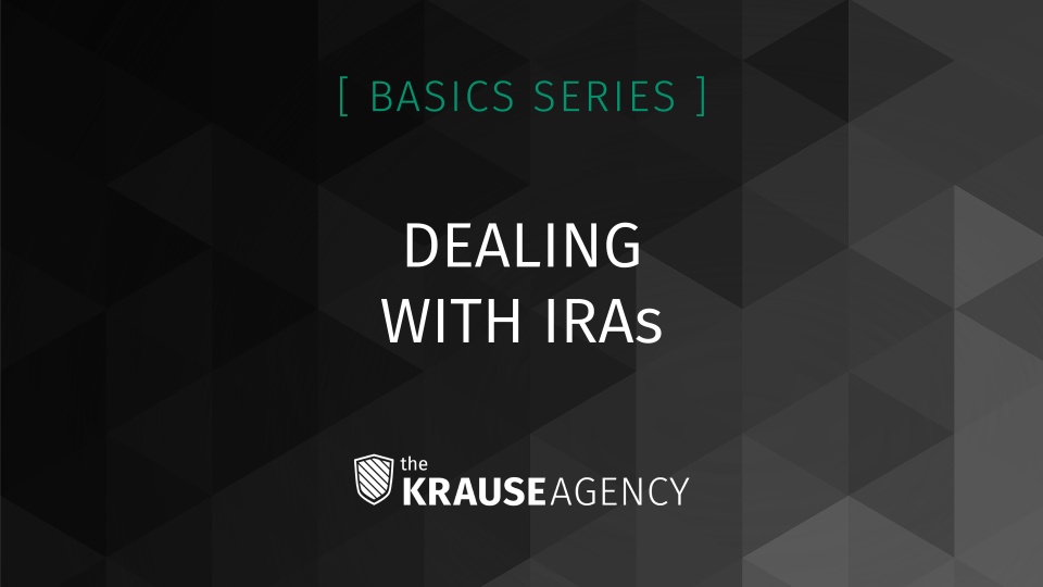 Dealing With IRAs
