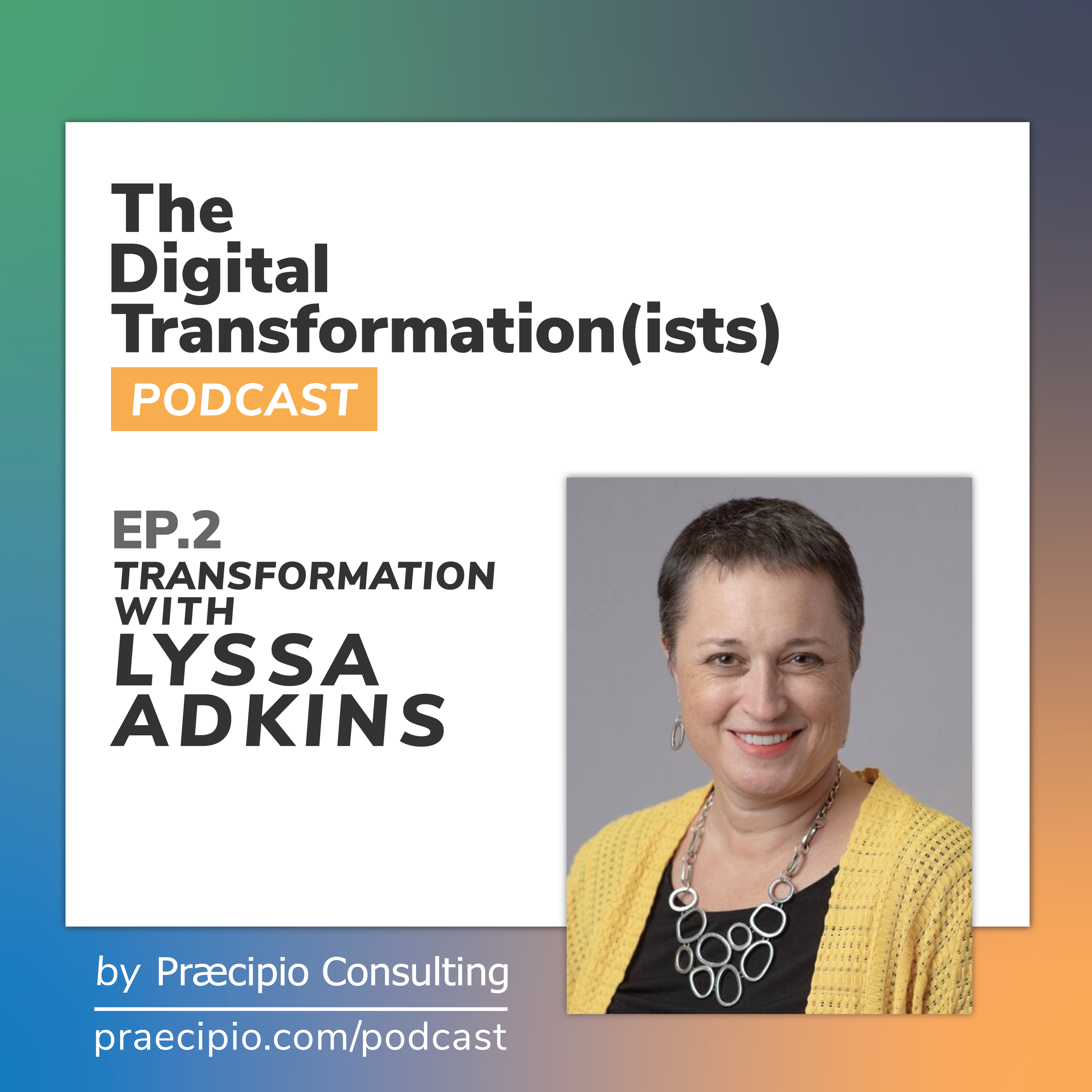 The Digital Transformation(ists) Podcast