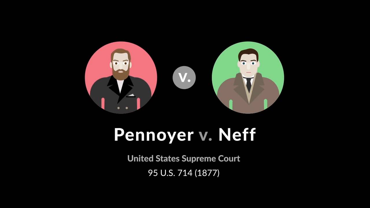 Pennoyer v deals neff explained