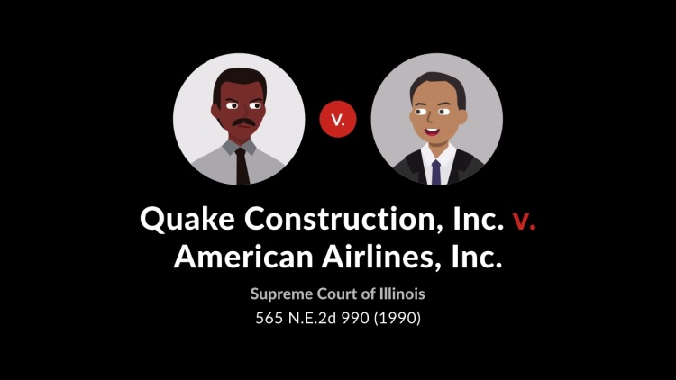 Quake Construction, Inc. v. American Airlines, Inc.