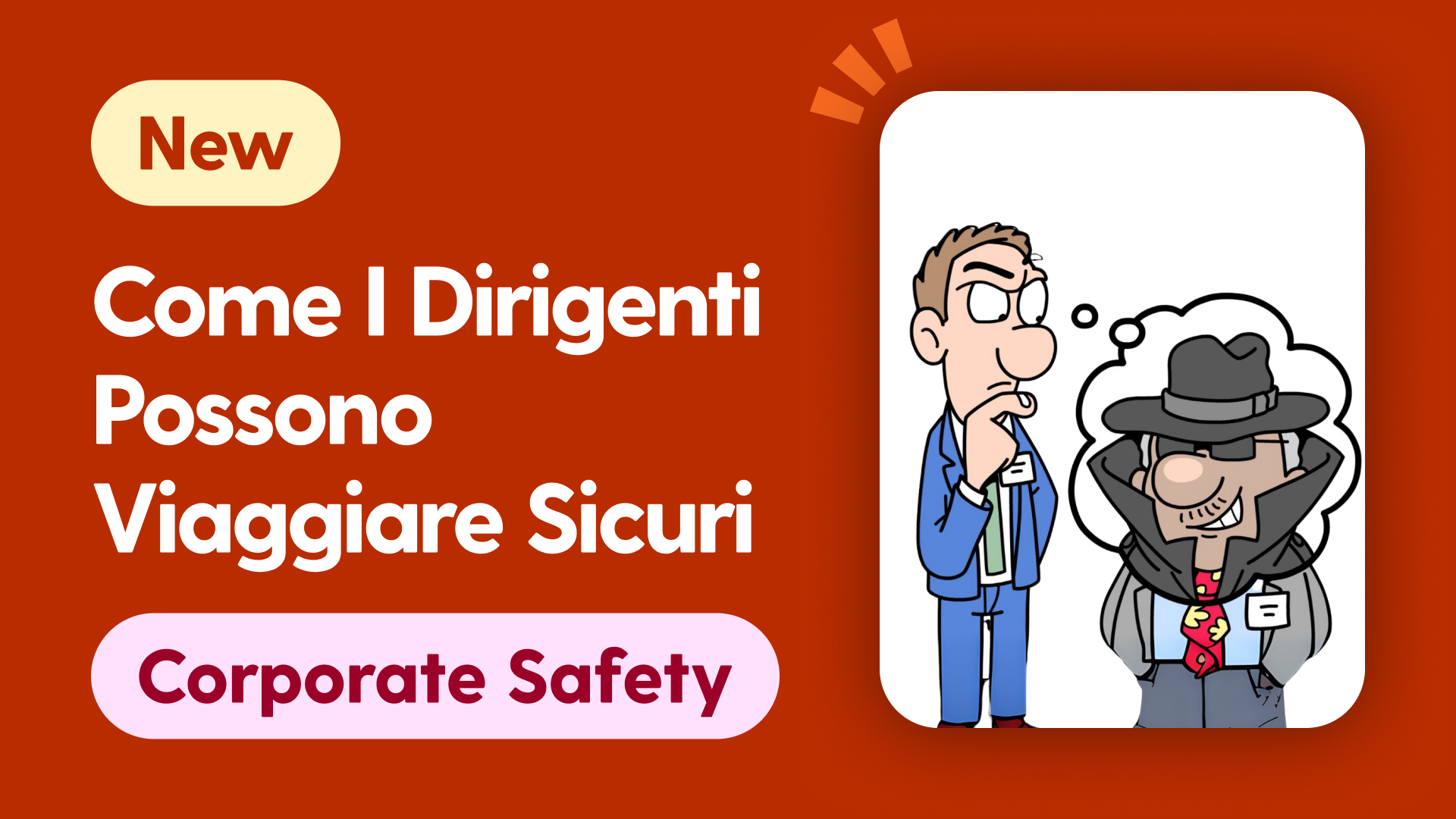 Come i dirigenti possono viaggiare sicuri