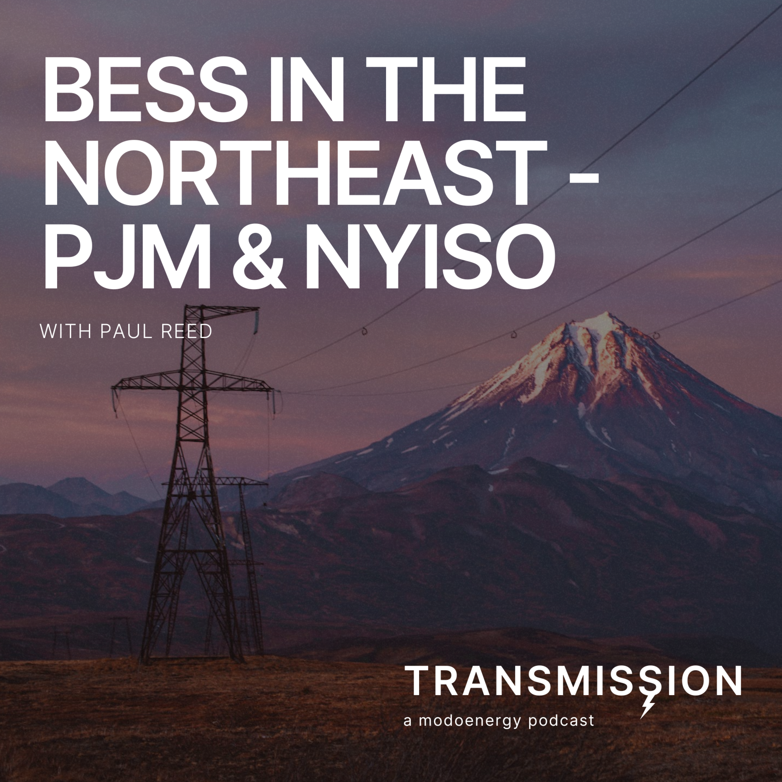 Battery Storage in the Northeast, PJM & NYISO with Paul Reed (CEO & Founder @ RSunrise Energy) - podcast episode cover