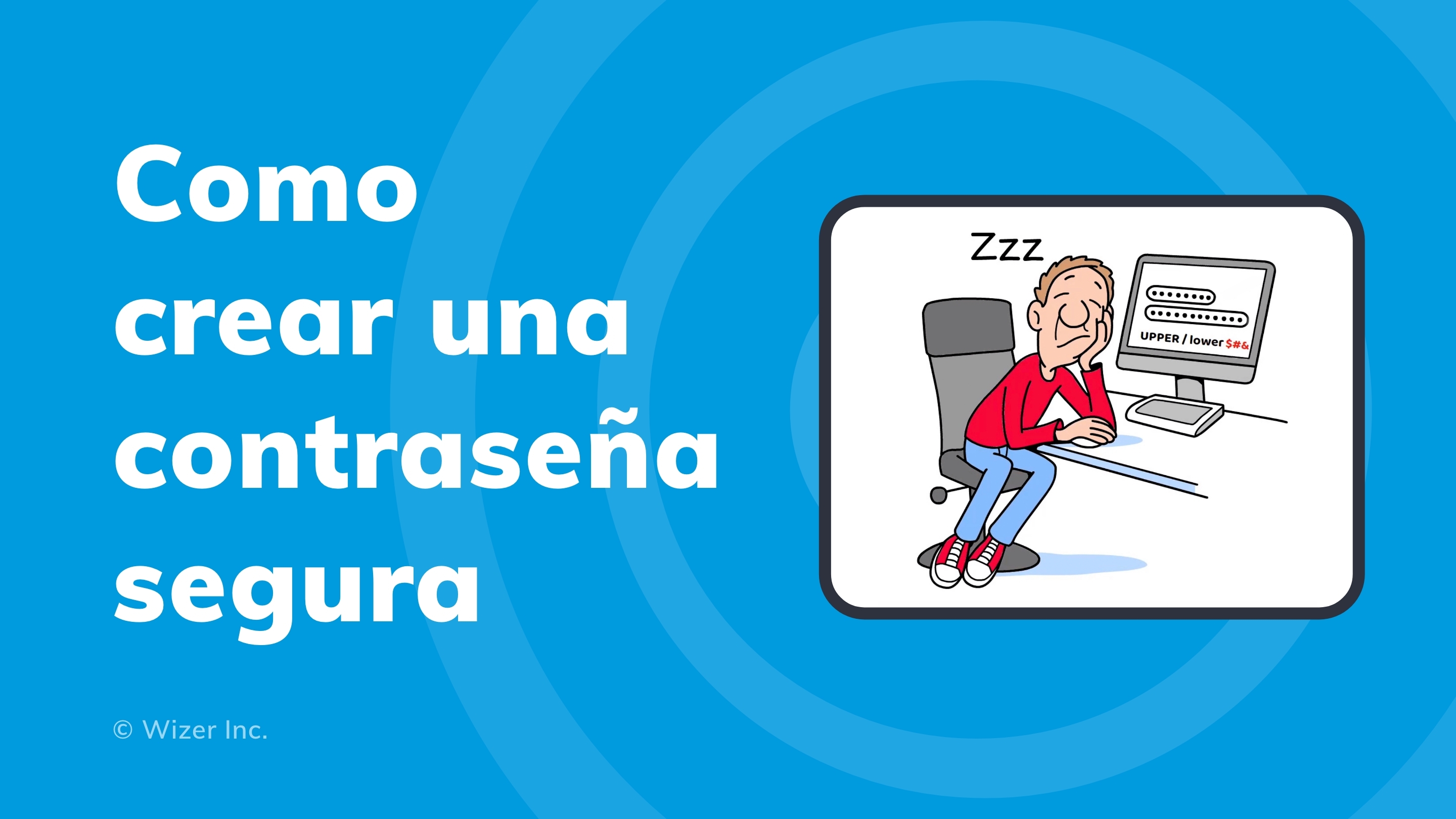 Como crear una contraseña segura