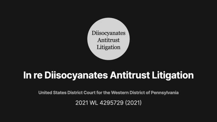In re Diisocyanates Antitrust Litigation