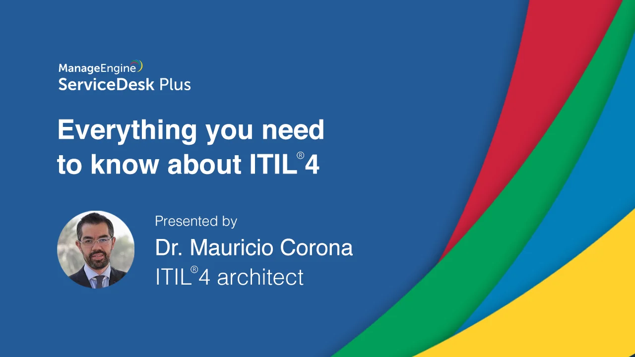 What is ITIL? ITIL process and framework - ServiceDesk Plus