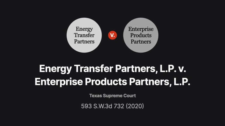 Energy Transfer Partners, L.P. v. Enterprise Products Partners, L.P.