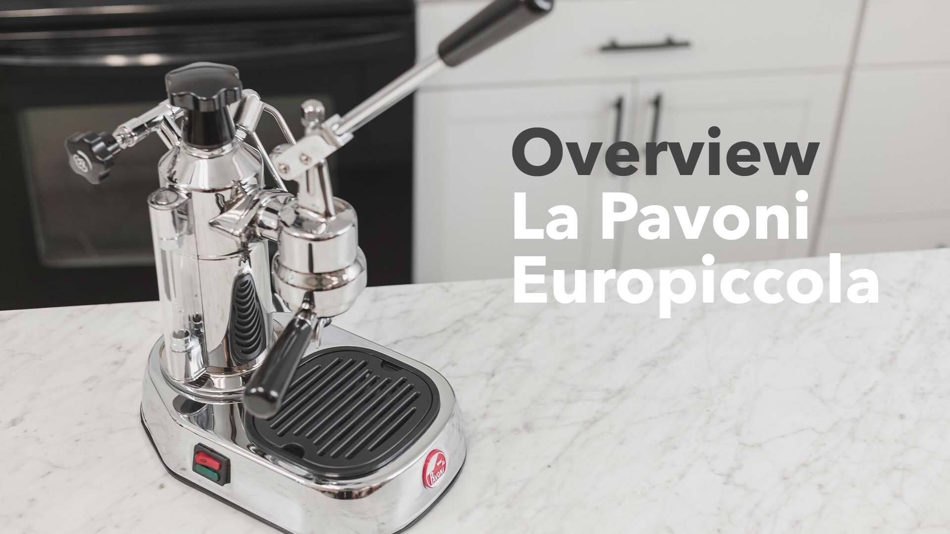 Video Overview | La Pavoni Europiccola