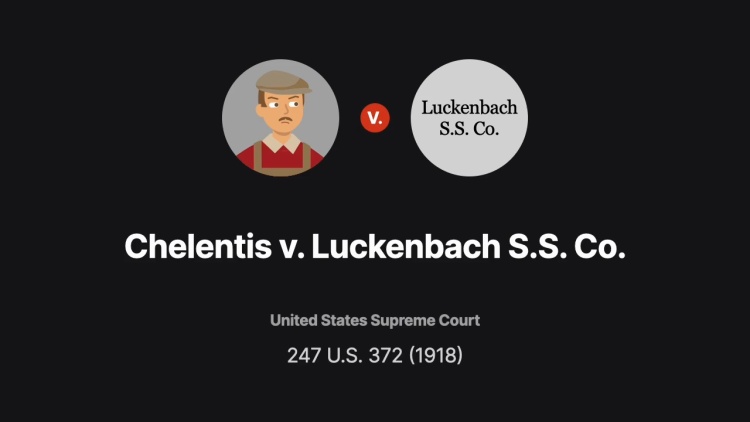 Chelentis v. Luckenbach S. S. Co.