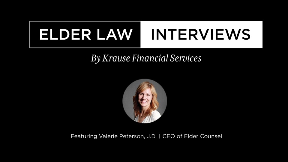 Elder Law Interview Featuring Valerie Peterson, J.D.