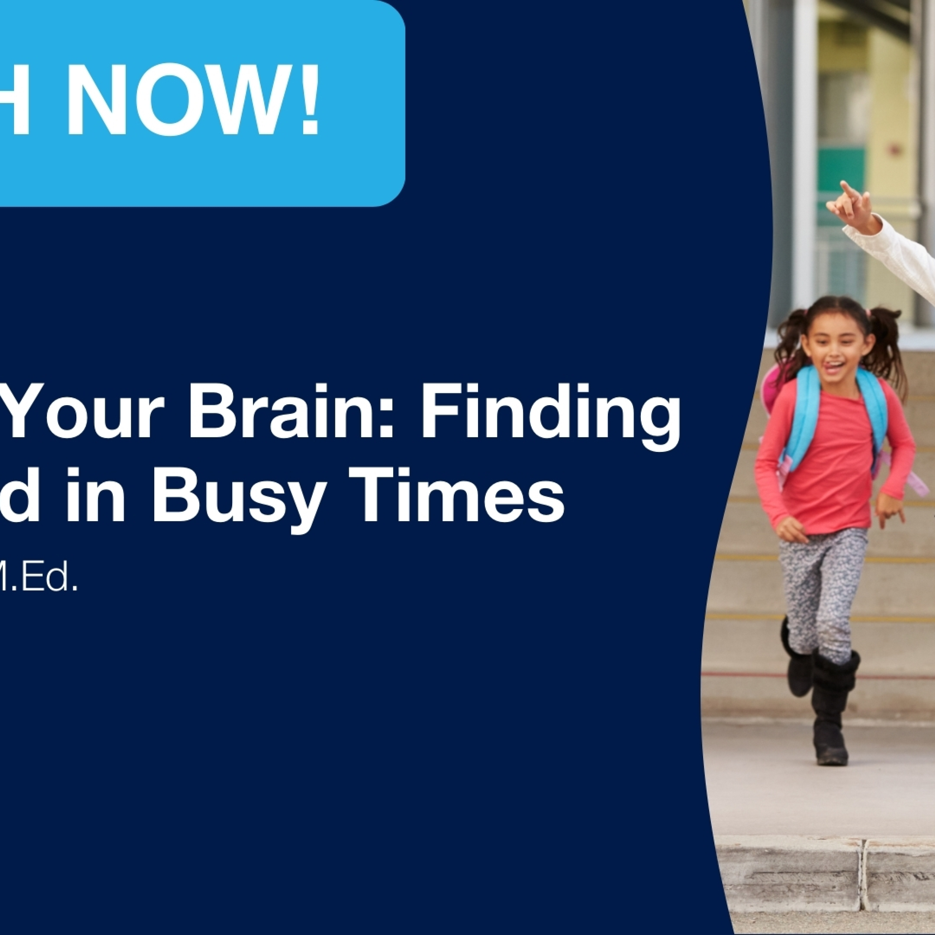 Retrain Your Brain: Finding the Good in Busy Times
