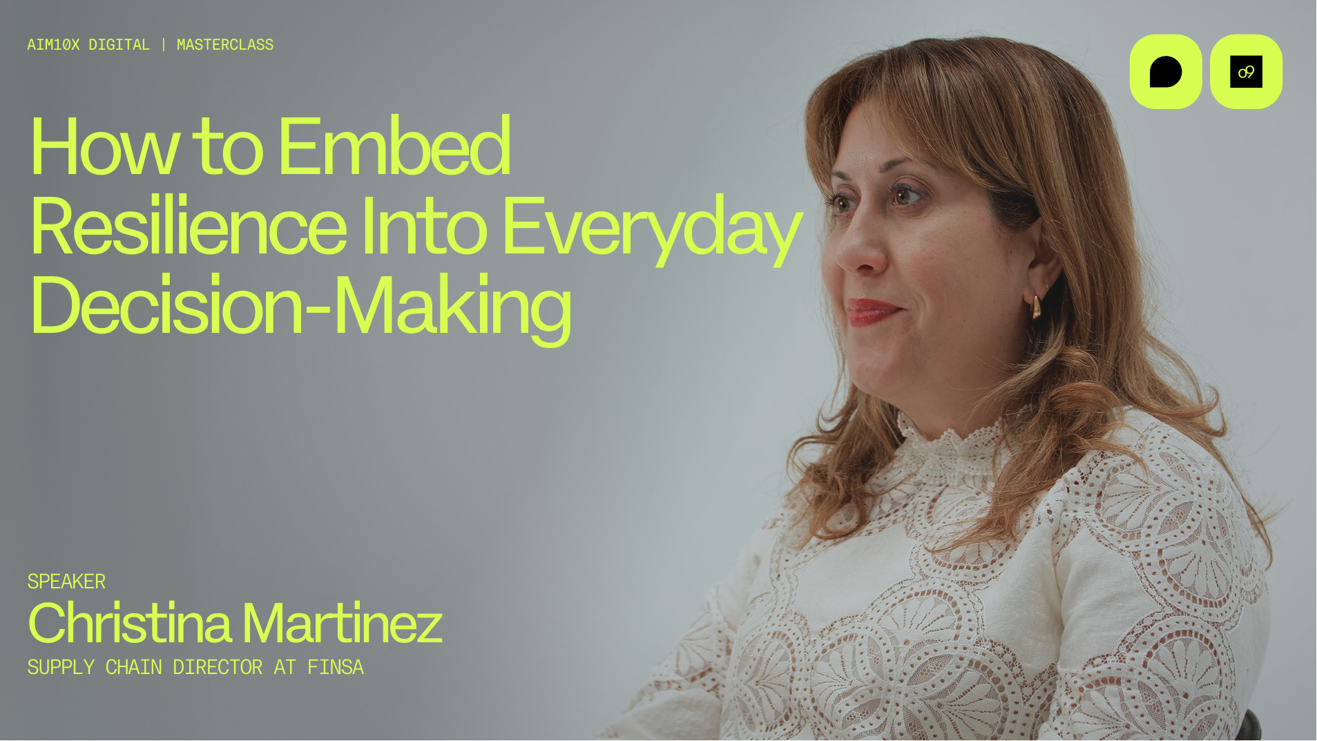 aim10x Digital 2026 |  How to Embed Resilience Into Everyday Decision-Making - Christina Martinez - Finsa