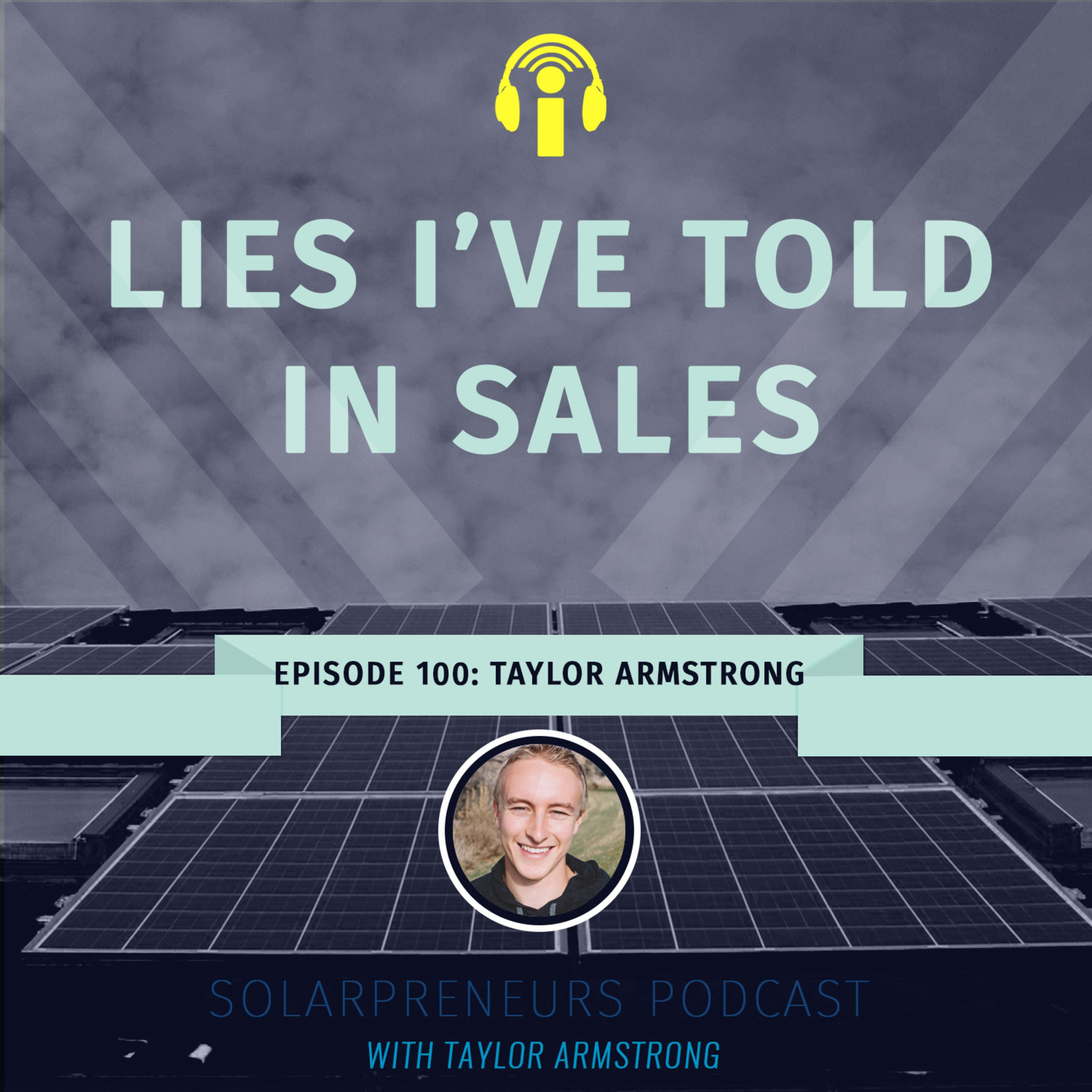 100: Lies I've Told in Sales.. 😵