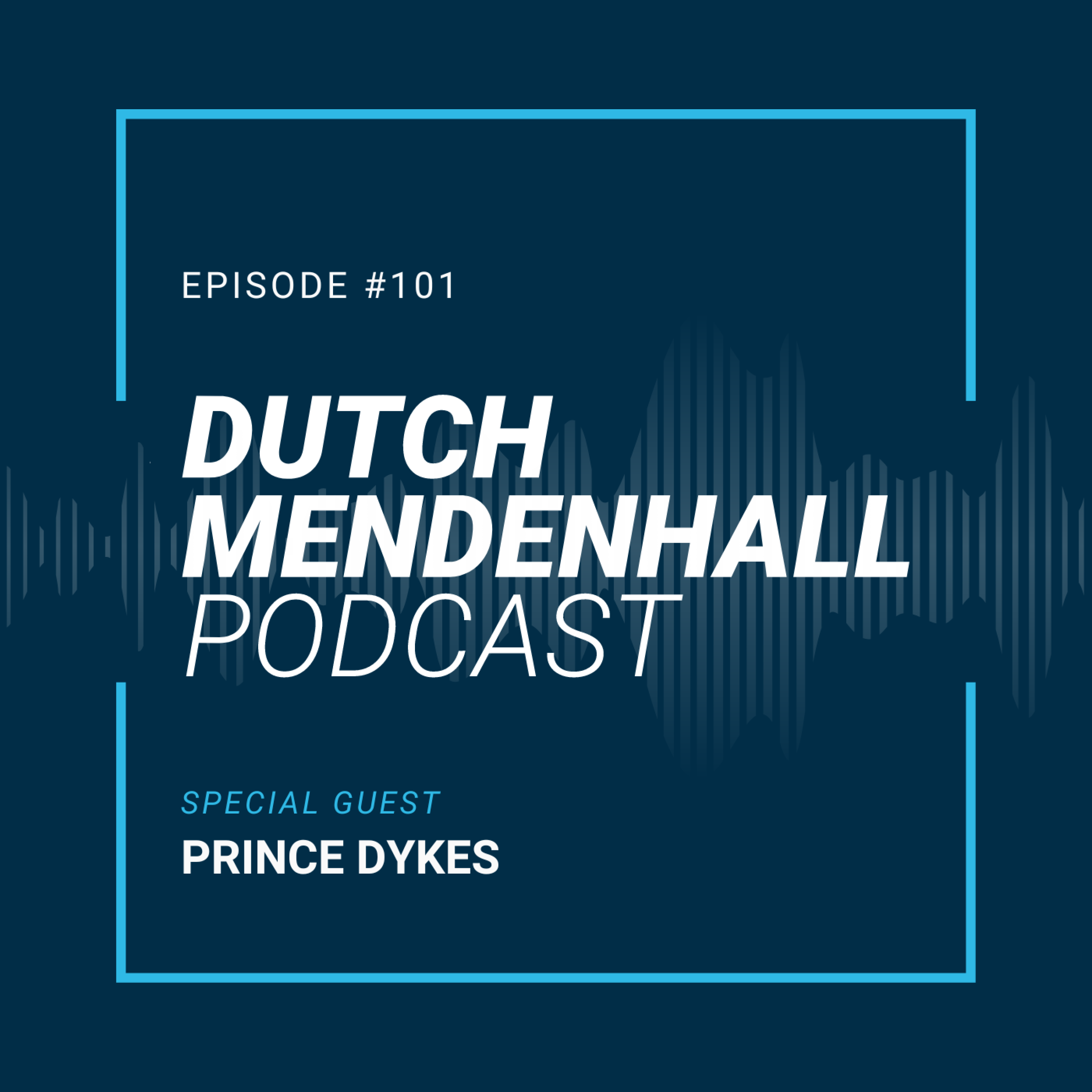 The Dutch Mendenhall Podcast