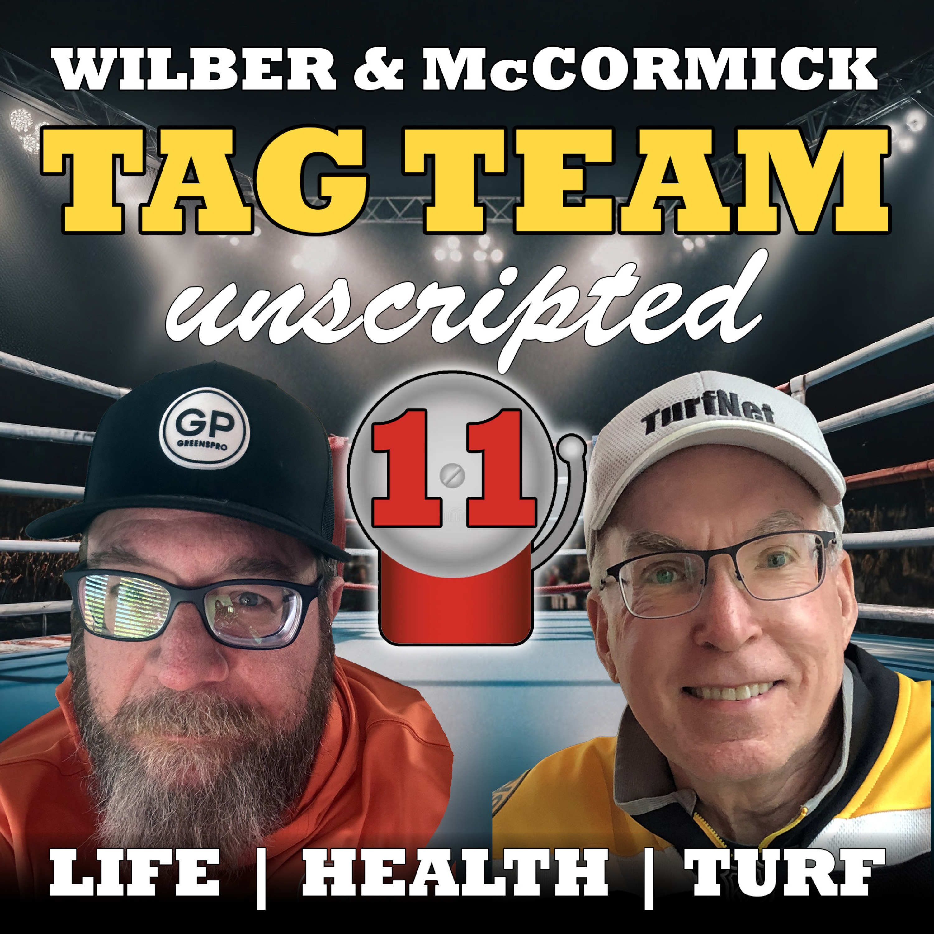 Wilber and McCormick, Tag Team Unscripted, Round 11 podcast