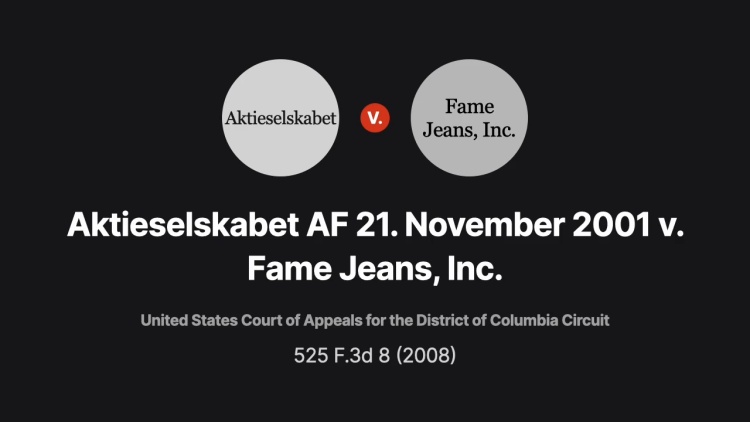 Aktieselskabet AF 21. November 2001 v. Fame Jeans, Inc.