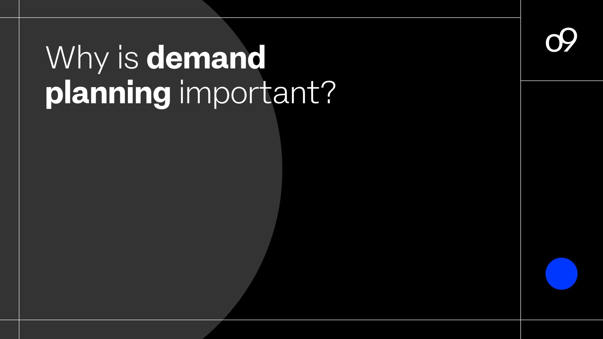 Why is demand planning important?