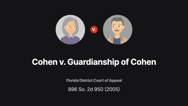 Cohen v. Guardianship of Cohen