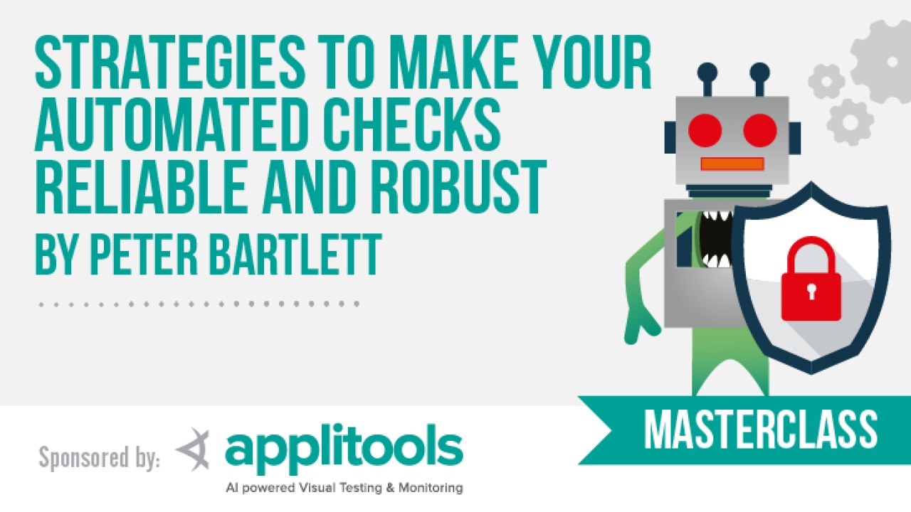 Strategies to Make Your Automated Checks Reliable and Robust image