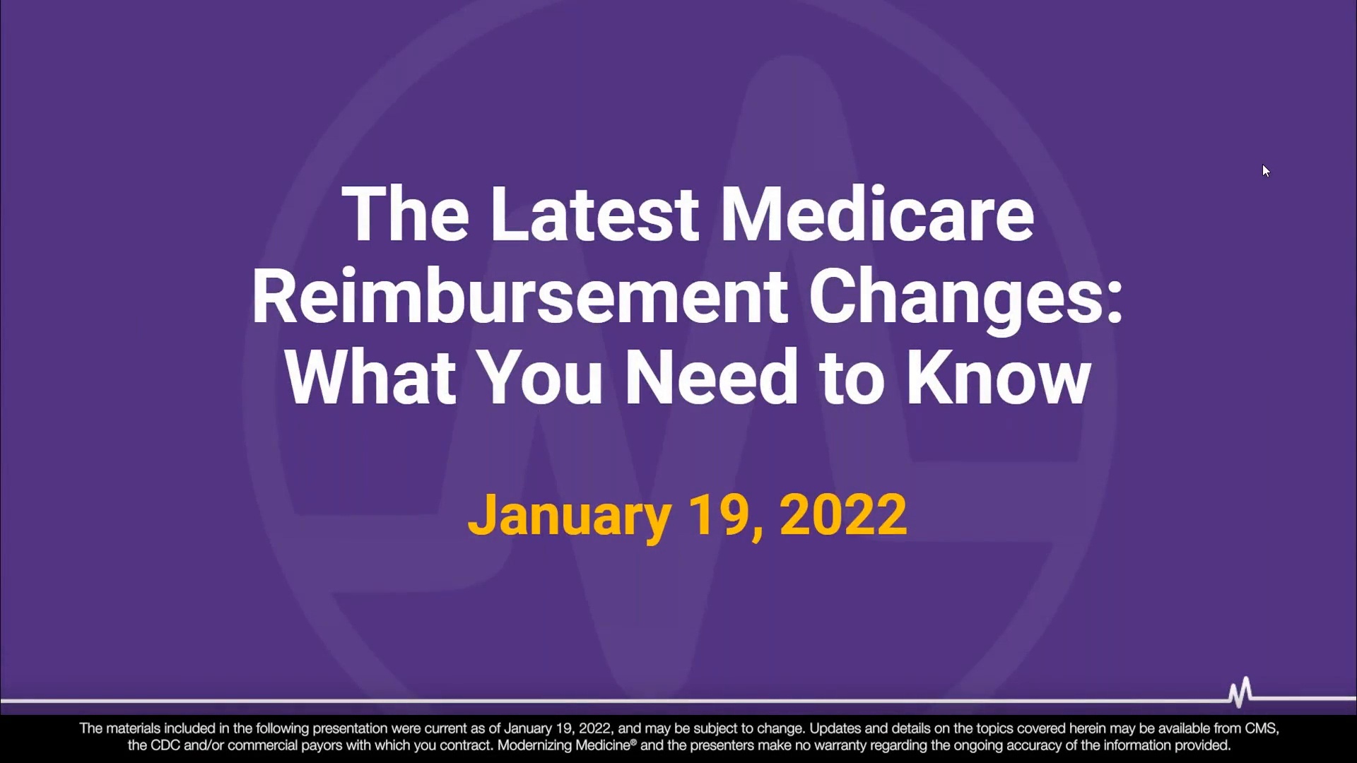 Webinar Video Latest Medicare Reimbursement Changes